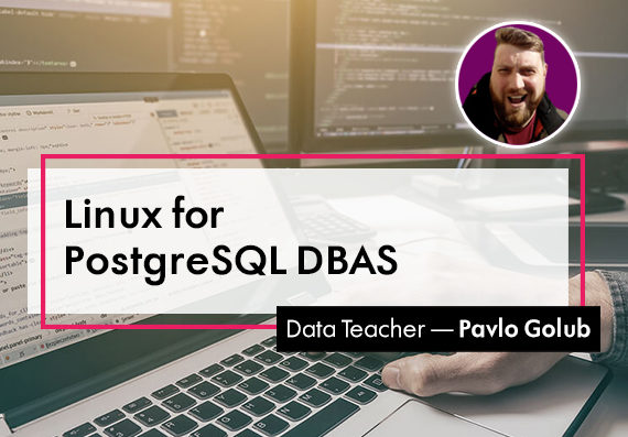 Linux for PostgreSQL DBAs