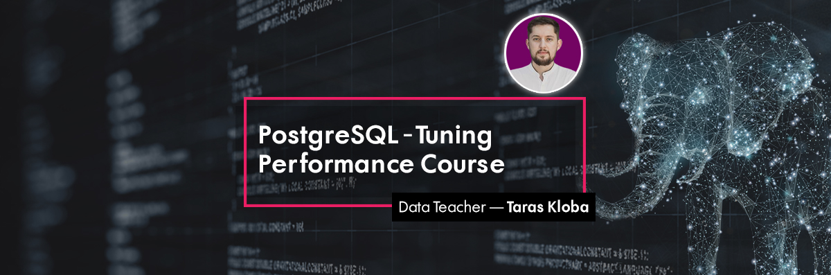 PostgreSQL Tuning Performance Course